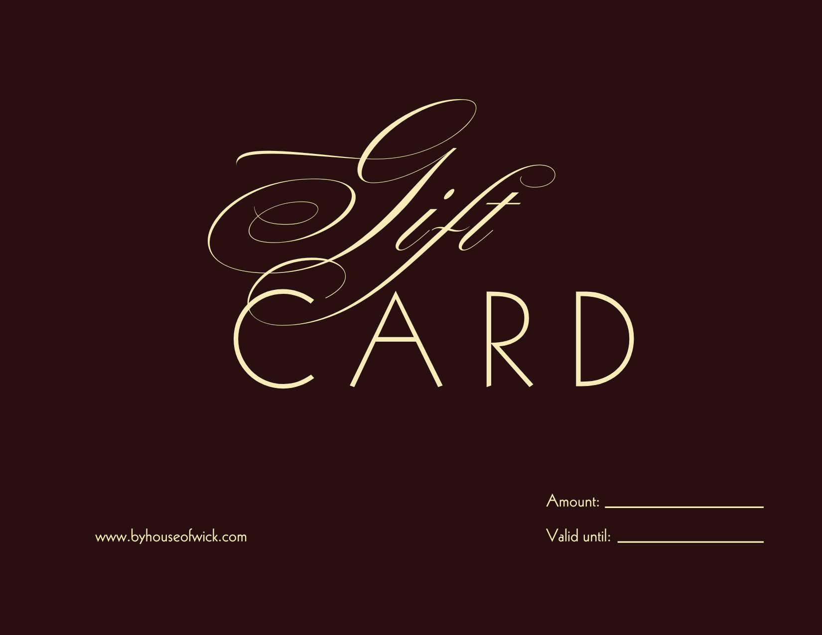 House of Wick Gift Card